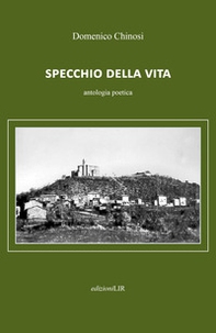 Specchio della vita. Antologia poetica - Librerie.coop Specchio della vita. Antologia poetica - Librerie.coop