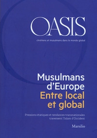 Oasis. Cristiani e musulmani nel mondo globale. Ediz. francese - Librerie.coop