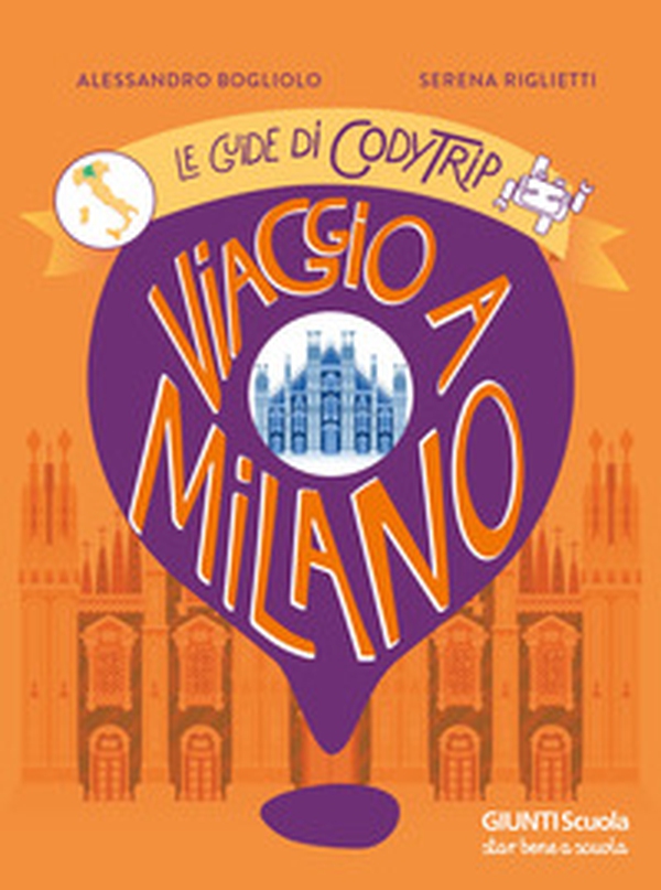 Viaggio a Milano. Le guide di CodyTrip - Librerie.coop Viaggio a Milano. Le guide di CodyTrip - Librerie.coop