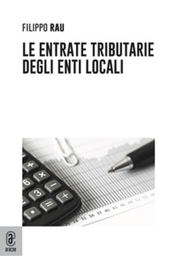 Le entrate tributarie degli enti locali - Librerie.coop Le entrate tributarie degli enti locali - Librerie.coop