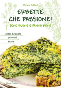 Erbette che passione! Sono buone e fanno bene - Librerie.coop