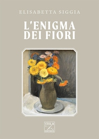 L'enigma dei fiori - Librerie.coop L'enigma dei fiori - Librerie.coop
