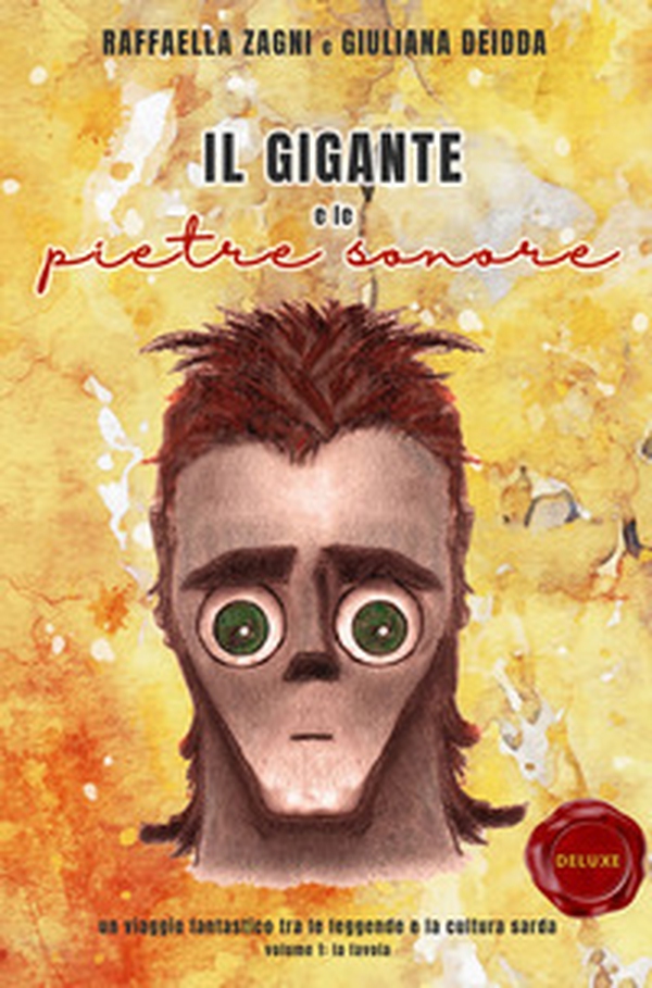 Il gigante e le pietre sonore - Vol. 1 - Librerie.coop Il gigante e le pietre sonore - Vol. 1 - Librerie.coop