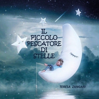 Il piccolo pescatore di stelle - Librerie.coop