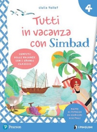 Tutti in vacanza con Simbad. Per la Scuola elementare - Vol. 4 - Librerie.coop