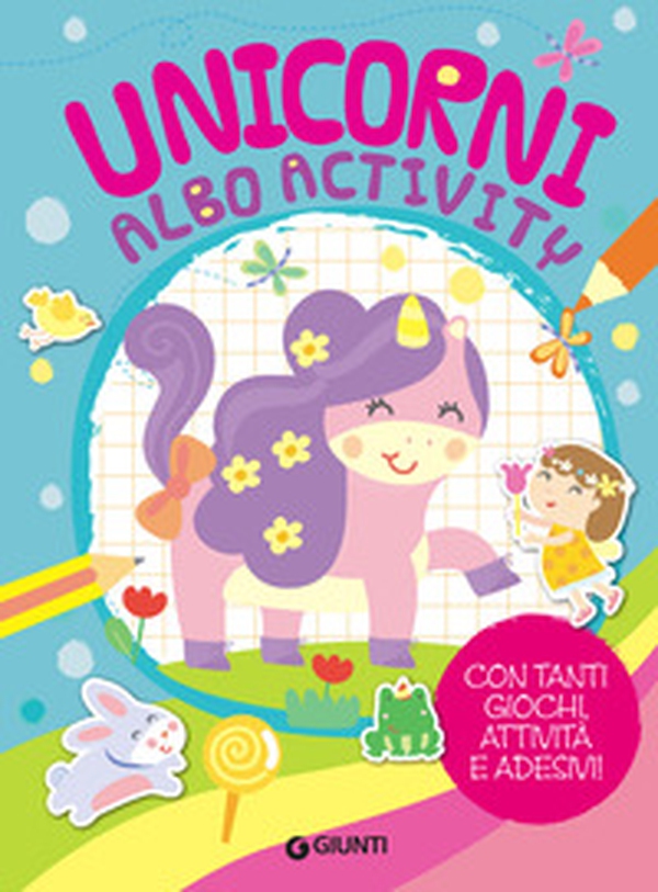 Unicorni albo activity. Con adesivi - Librerie.coop Unicorni albo activity. Con adesivi - Librerie.coop