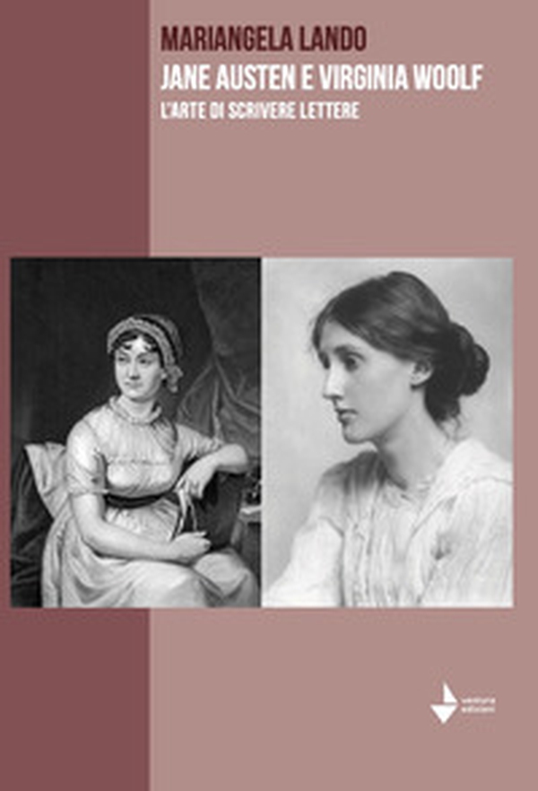 Jane Austen e Virgian Woolf. L'arte di scrivere lettere - Librerie.coop Jane Austen e Virgian Woolf. L'arte di scrivere lettere - Librerie.coop