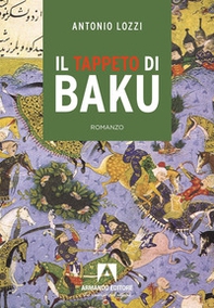 Il tappeto di Baku - Librerie.coop
