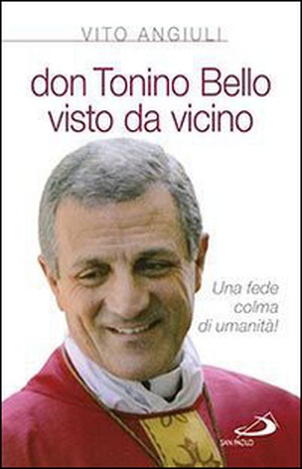 Don Tonino Bello visto da vicino - Librerie.coop Don Tonino Bello visto da vicino - Librerie.coop
