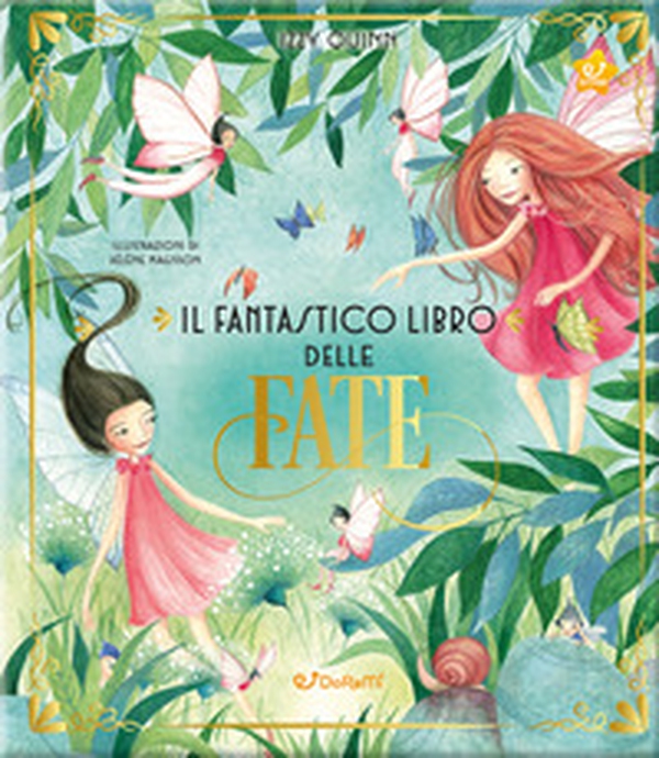 Il fantastico libro delle fate - Librerie.coop