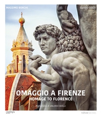 Omaggio a Firenze-Homage to Florence - Librerie.coop Omaggio a Firenze-Homage to Florence - Librerie.coop