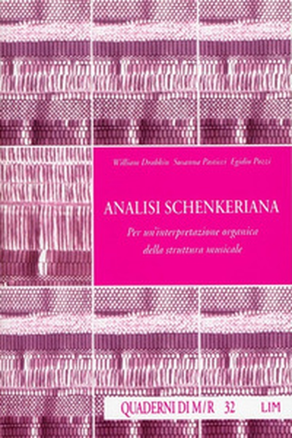 Analisi schenkeriana. Per un'interpretazione organica della struttura musicale - Librerie.coop Analisi schenkeriana. Per un'interpretazione organica della struttura musicale - Librerie.coop