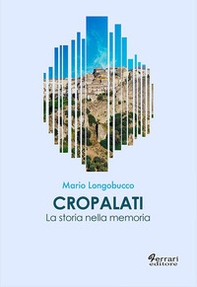 Cropalati. La storia nella memoria - Librerie.coop