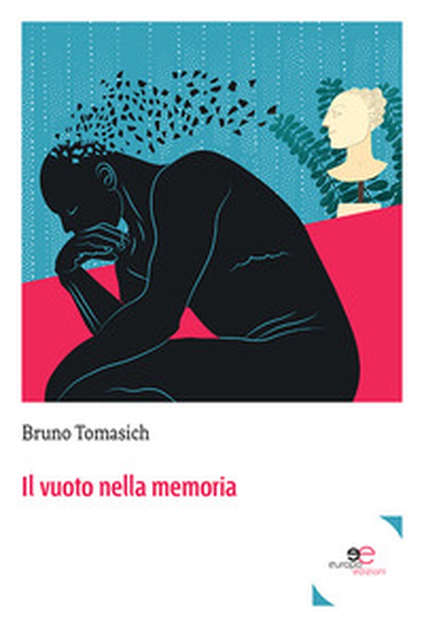 Il vuoto nella memoria - Librerie.coop Il vuoto nella memoria - Librerie.coop