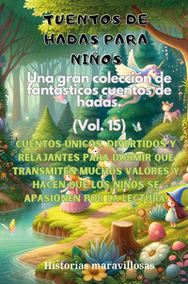 Fábulas para niños. Una gran colección de fabulosos cuentos - Vol. 15 - Librerie.coop Fábulas para niños. Una gran colección de fabulosos cuentos - Vol. 15 - Librerie.coop