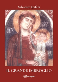 Il grande imbroglio - Librerie.coop Il grande imbroglio - Librerie.coop