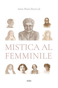 Mistica al femminile - Librerie.coop