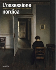 L'ossessione nordica. Klimt, Böcklin, Munch e la pittura italiana. Catalogo della mostra (Rovigo, 22 febbraio-21 giugno 2014) - Librerie.coop