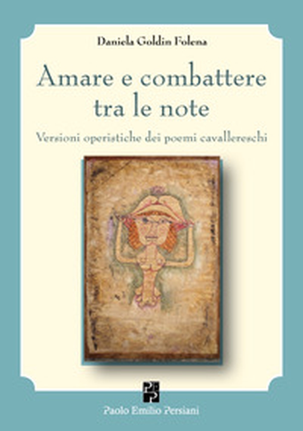 Amare e combattere tra le note - Librerie.coop Amare e combattere tra le note - Librerie.coop
