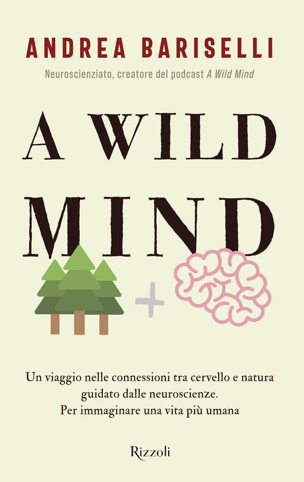 A Wild Mind - Librerie.coop A Wild Mind - Librerie.coop