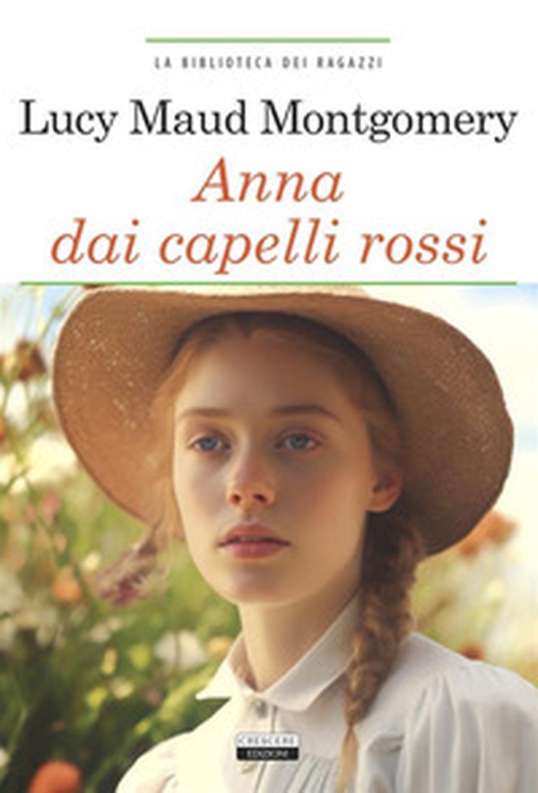 Anna dai capelli rossi - Librerie.coop Anna dai capelli rossi - Librerie.coop