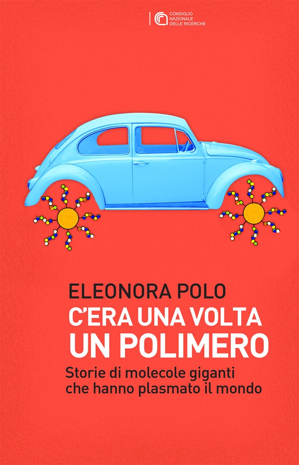 C'era una volta un polimero - Librerie.coop C'era una volta un polimero - Librerie.coop