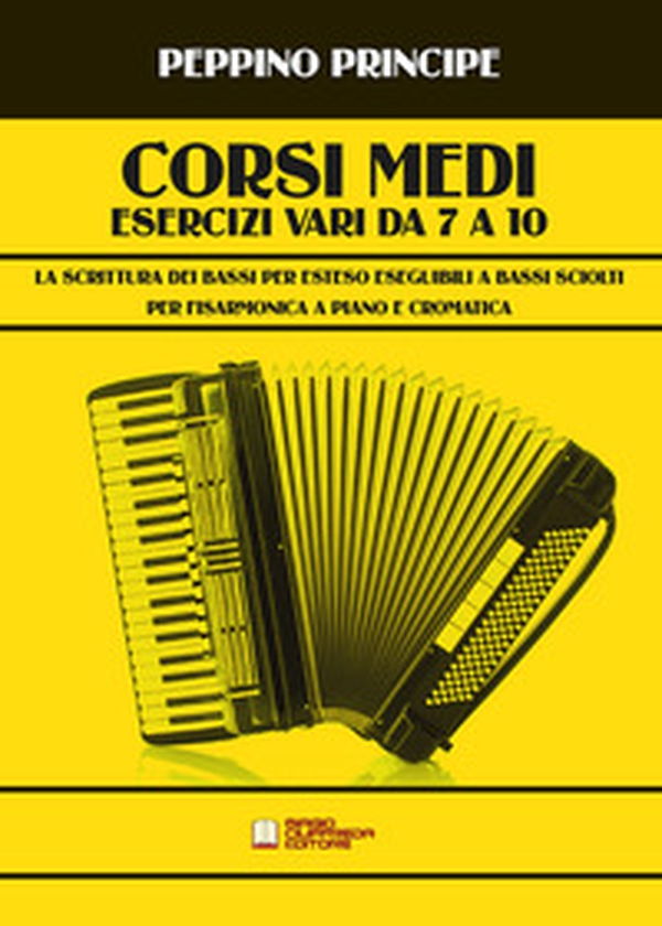 Corsi medi. Esercizi vari da 7 a 10. La scrittura dei bassi per esteso eseguibili a bassi sciolti - Librerie.coop Corsi medi. Esercizi vari da 7 a 10. La scrittura dei bassi per esteso eseguibili a bassi sciolti - Librerie.coop