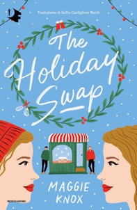 The Holiday swap. Ediz. italiana - Librerie.coop