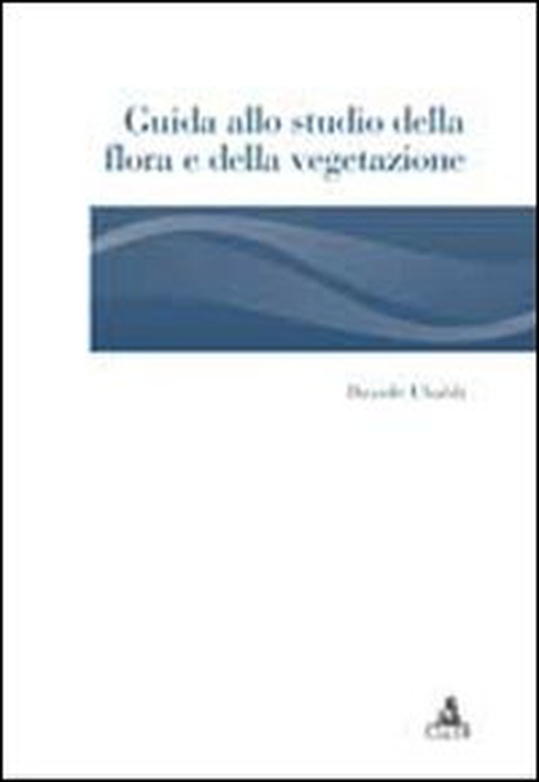 Guida allo studio della flora e della vegetazione - Librerie.coop