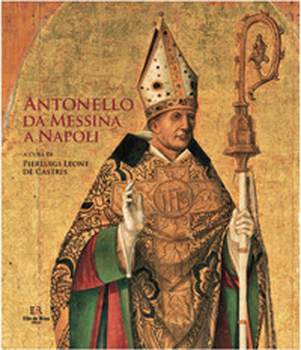 Antonello da Messina a Napoli - Librerie.coop Antonello da Messina a Napoli - Librerie.coop