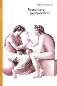Raccontare il postmoderno - Librerie.coop Raccontare il postmoderno - Librerie.coop