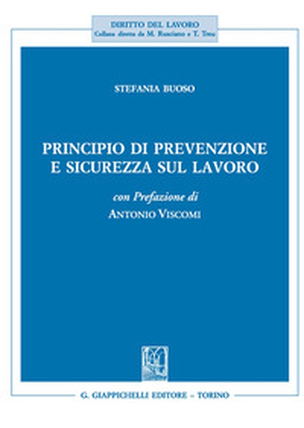 Principio di prevenzione e sicurezza sul lavoro - Librerie.coop Principio di prevenzione e sicurezza sul lavoro - Librerie.coop