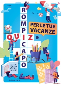 Quiz e rompicapo per le tue vacanze - Librerie.coop Quiz e rompicapo per le tue vacanze - Librerie.coop