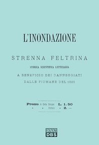 L'inondazione. Strenna feltrina - Librerie.coop