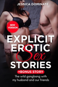Explicit erotic sex stories. The wild gangbang with my husband and our friends - Librerie.coop