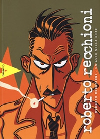 Roberto Recchioni. Un asso nella rete. Catalogo della mostra (Napoli, 28 aprile-1 maggio 2017) - Librerie.coop Roberto Recchioni. Un asso nella rete. Catalogo della mostra (Napoli, 28 aprile-1 maggio 2017) - Librerie.coop