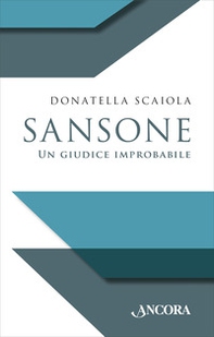 Sansone. Un giudice improbabile - Librerie.coop