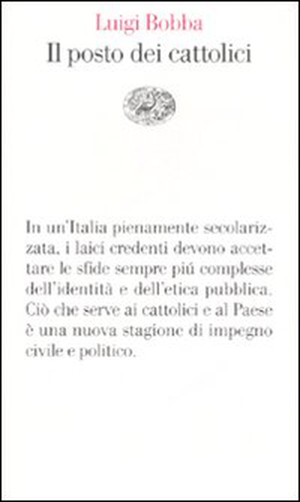 Il posto dei cattolici - Librerie.coop Il posto dei cattolici - Librerie.coop