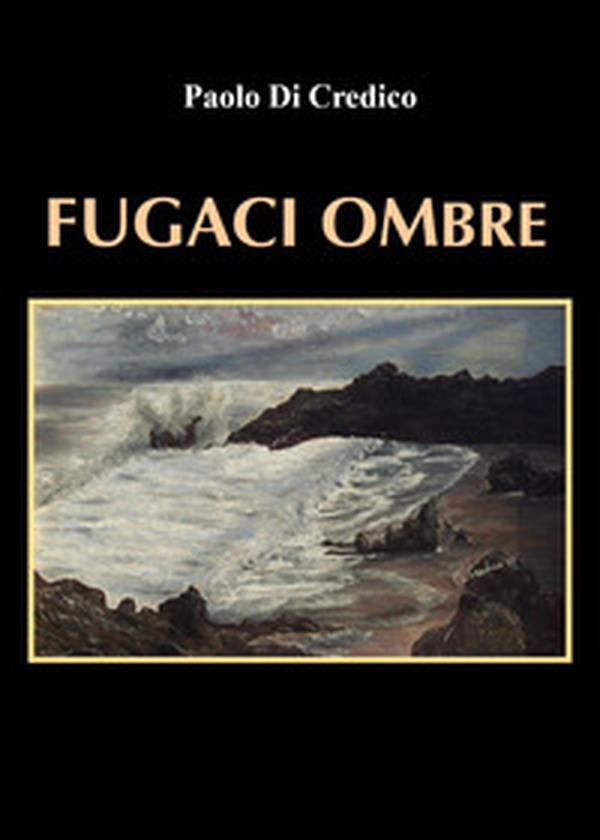 Fugaci ombre - Librerie.coop Fugaci ombre - Librerie.coop