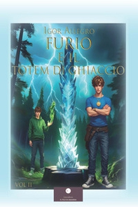 Furio e il totem di ghiaccio - Librerie.coop Furio e il totem di ghiaccio - Librerie.coop