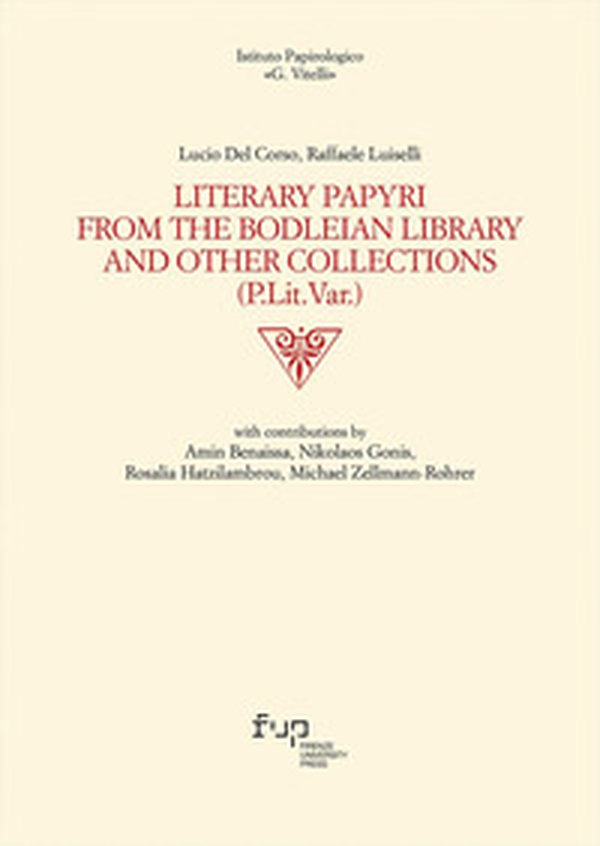 Literary Papyri from the Bodleian Library and Other Collections (P.Lit.Var.) - Librerie.coop Literary Papyri from the Bodleian Library and Other Collections (P.Lit.Var.) - Librerie.coop