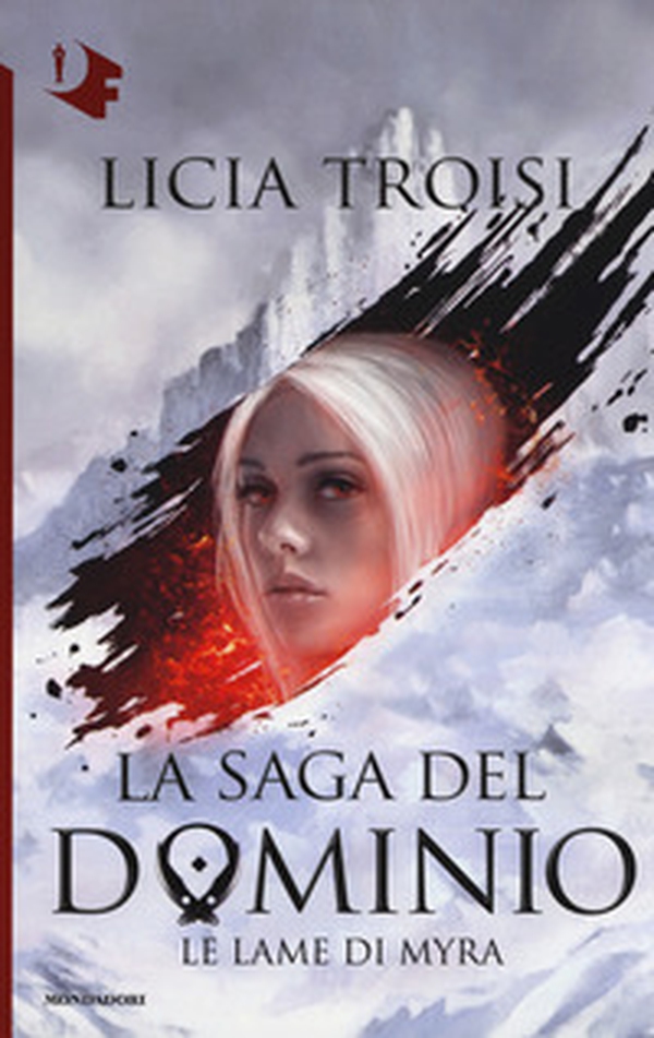 Le lame di Myra. La saga del Dominio - Vol. 1 - Librerie.coop Le lame di Myra. La saga del Dominio - Vol. 1 - Librerie.coop
