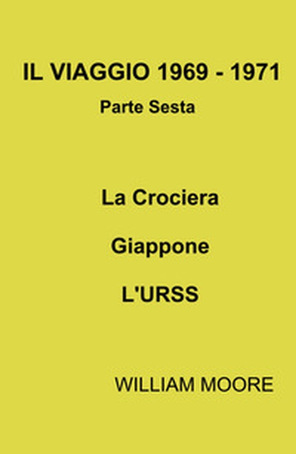 Il viaggio 1969-1971 - Vol. 6 - Librerie.coop Il viaggio 1969-1971 - Vol. 6 - Librerie.coop