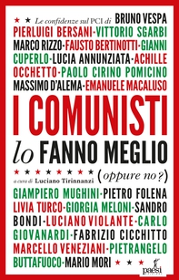 I comunisti lo fanno meglio - Librerie.coop I comunisti lo fanno meglio - Librerie.coop