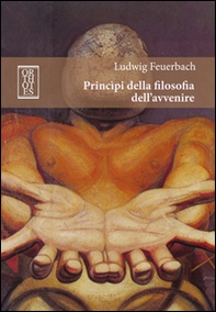 Principi della filosofia dell'avvenire - Librerie.coop Principi della filosofia dell'avvenire - Librerie.coop