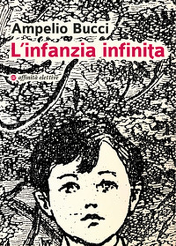 L'infanzia infinita - Librerie.coop L'infanzia infinita - Librerie.coop