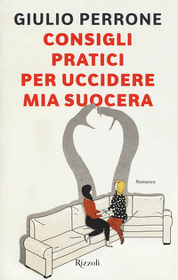 Consigli pratici per uccidere mia suocera - Librerie.coop Consigli pratici per uccidere mia suocera - Librerie.coop