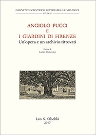 Angiolo Pucci e i giardini di Firenze. Un'opera e un archivio ritrovati. Atti della giornata di studio (Firenze, 24 novembre 2015) - Librerie.coop Angiolo Pucci e i giardini di Firenze. Un'opera e un archivio ritrovati. Atti della giornata di studio (Firenze, 24 novembre 2015) - Librerie.coop