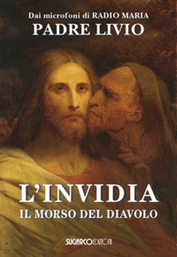 L'invidia. Il morso del diavolo - Librerie.coop L'invidia. Il morso del diavolo - Librerie.coop