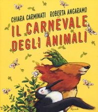 Il carnevale degli animali - Librerie.coop